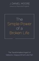 The Simple Power of a Broken Life
