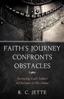 Faith's Journey Confronts Obstacles