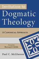 Invitation to Dogmatic Theology