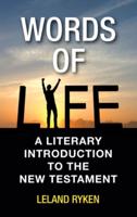 Words of Life: A Literary Introduction to the New Testament