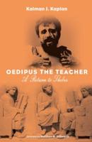 Oedipus The Teacher: A Return to Thebes