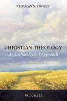 Christian Theology, Volume Two