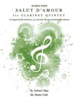 Salut D'Amour for Clarinet Quintet