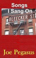 Songs I Sang on Bleecker St.