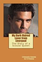 My Dark-Haired Lover from Liverpool