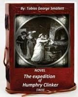 The Expedition of Humphry Clinker.(1823) NOVEL