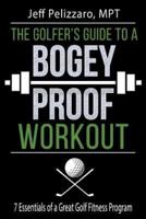 The Golfer's Guide to a Bogey Proof Workout
