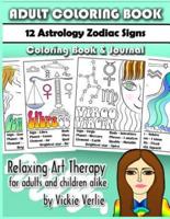 Adult Coloring Book: 12 Zodiac Astrology Signs