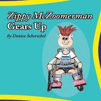 Zippy McZoomerman Gears Up