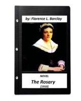 The Rosary NOVEL (1910) by Florence L. Barclay (Love Story)