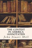 The Contest in America (Annotated)