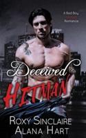 Deceived by the Hitman