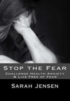 Stop the Fear