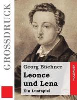 Leonce Und Lena (Grossdruck)