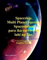 Spaceship, Multi Planet Species, Spacestation Para Ika Survive Ng Lahi Ng Tao.