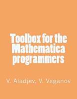 Toolbox for the Mathematica Programmers