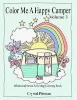 Color Me a Happy Camper III: Coloring Book