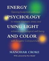 Energy Psychology Using Light and Color