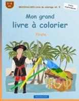 BROCKHAUSEN Livre De Coloriage Vol. 5 - Mon Grand Livre À Colorier