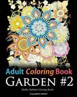 Adult Coloring Book: Garden #2