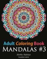 Adult Coloring Book: Mandalas #3