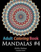 Adult Coloring Book: Mandalas #4