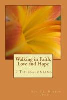 Walking in Faith, Love and Hope