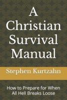 A Christian Survival Manual