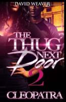 The Thug Next Door 2
