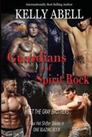 The Guardians of Spirit Rock