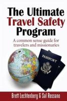 The Ultimate Travel Safety Program