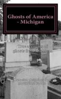 Ghosts of America - Michigan