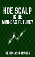 Hoe Scalp Ik De Mini-DAX-Future?