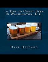 10 Tips to Craft Beer in Washington, D.C.