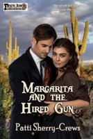 Margarita and the Hired Gun