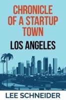 Chronicle of a Startup Town