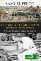 La Lengua Popular Cubana