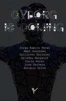 Cyborg Is Coming