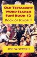 Old Testament Word Search Fun! Book 12