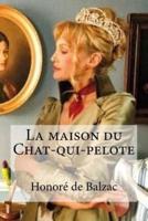 La Maison Du Chat-Qui-Pelote