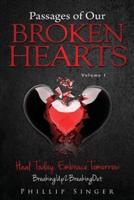 Passages of Our Broken Hearts