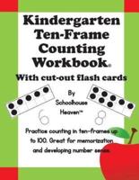 Kindergarten Ten-Frame Counting Workbook