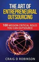 The Art of Entrepreneurial Outsourcing