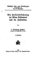 Die Heidenbekehrung Im Alten Testament Und Im Judentum