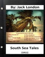 South Sea Tales (1911) By