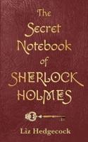 The Secret Notebook of Sherlock Holmes