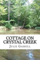 Cottage On Crystal Creek