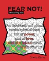 Fear Not!: Adult Coloring Book