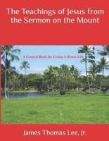The Teachings of Jesus from the Sermon on the Mount