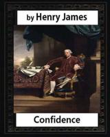 Confidence (1879), by Henry James (Novel)